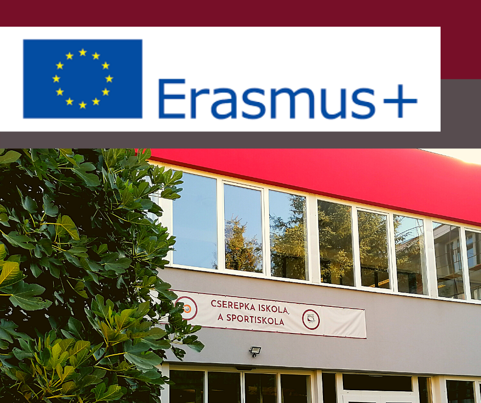 ISMÉT NYERT A CSEREPKA ISKOLA ERASMUS + PÁLYÁZATA