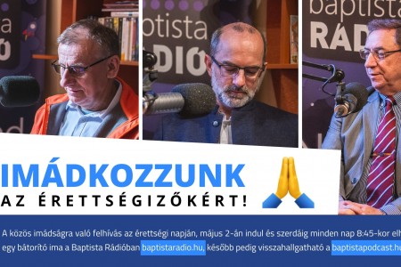 Imádkozzunk az érettségizőkért 2022.